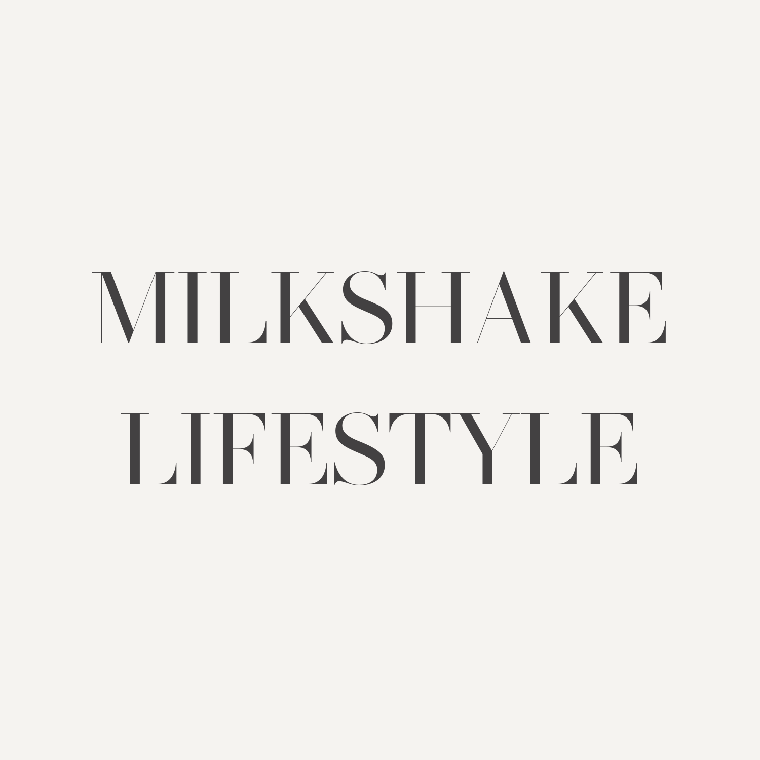 Milkshake Lifestyle
